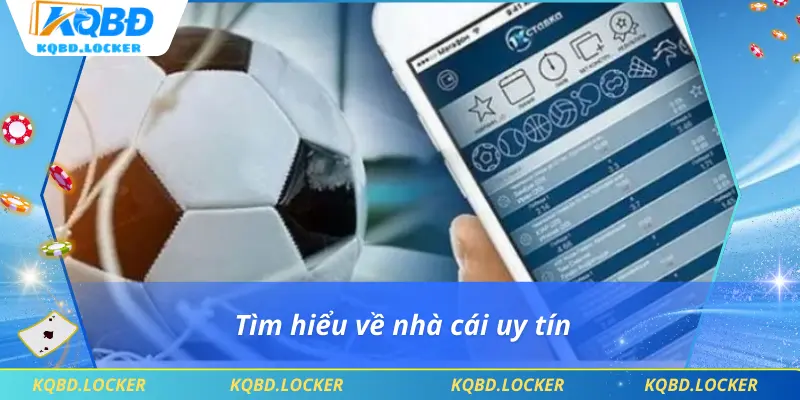 Tìm hiểu về nhà cái uy tín